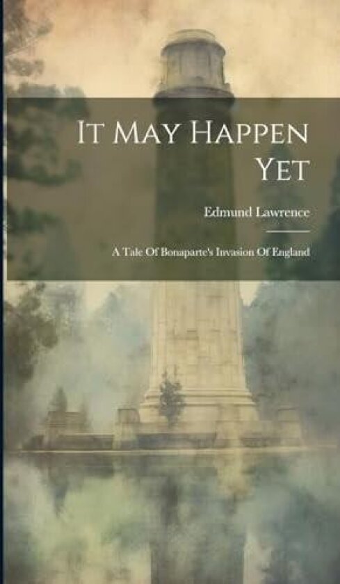It May Happen Yet av Edmund Lawrence (Hardcover)