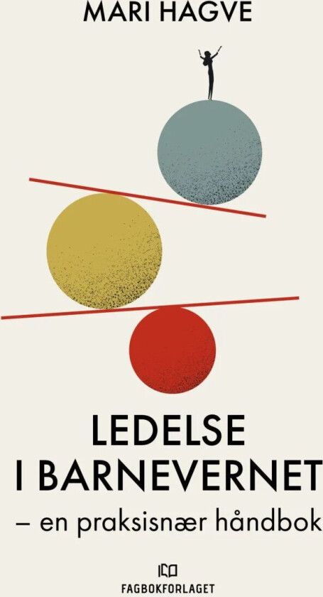 Ledelse i barnevernet av Mari Hagve