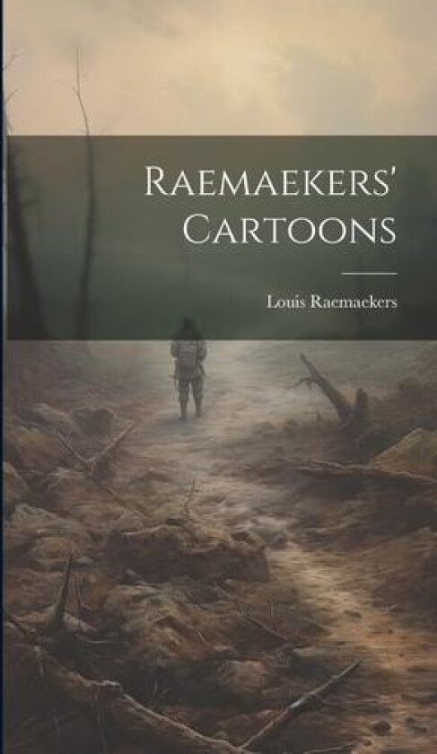 Raemaekers' Cartoons av Louis Raemaekers (Hardcover)
