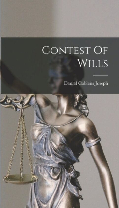 Contest Of Wills av Daniel Coblens Joseph (Hardcover)