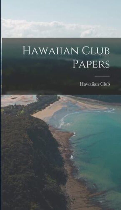 Hawaiian Club Papers av Hawaiian Club (Hardcover)