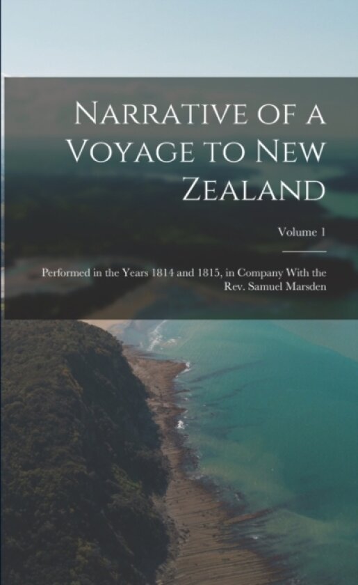Narrative of a Voyage to New Zealand av Anonymous (Paperback)