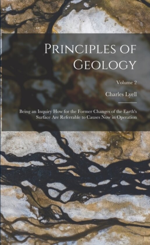 Principles of Geology av Charles Lyell (Paperback)