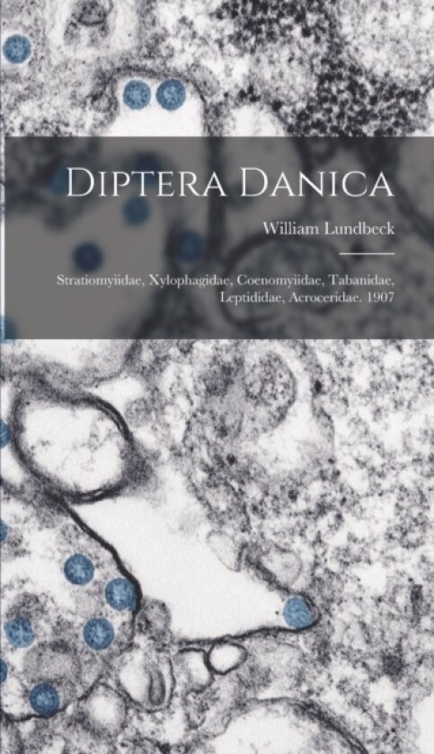 Diptera Danica av William Lundbeck (Hardcover)