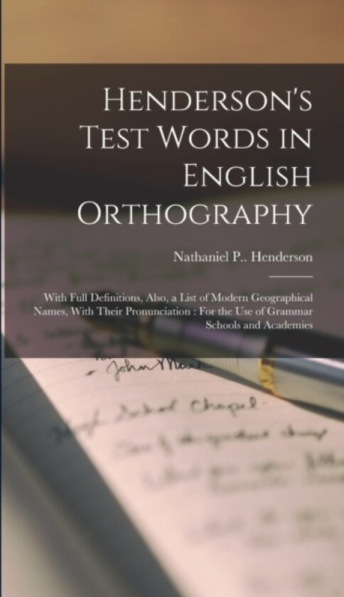Henderson's Test Words in English Orthography av Nathaniel P Henderson (Hardcover)