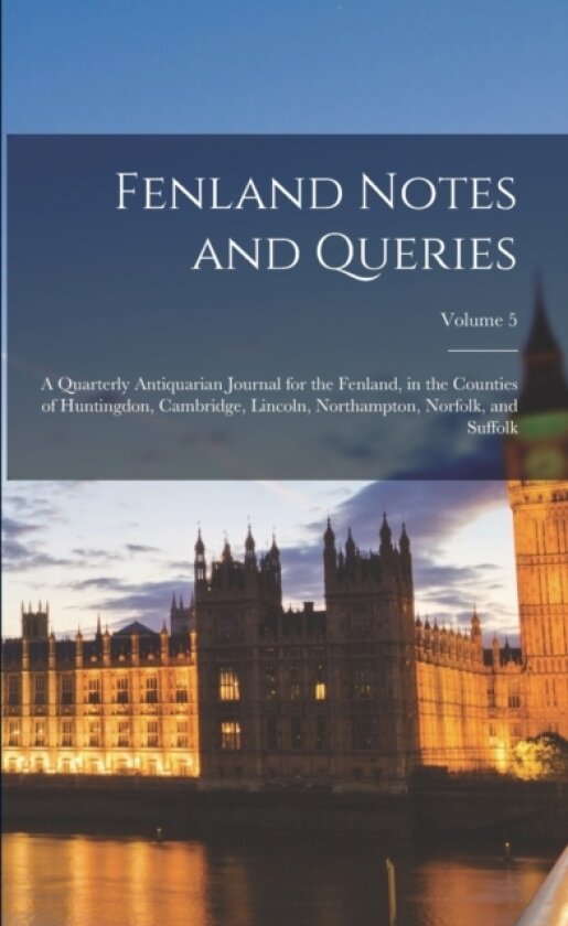 Fenland Notes and Queries av Anonymous (Paperback)