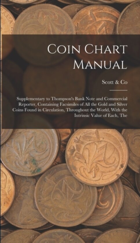 Coin Chart Manual av Scott & Co (Hardcover)