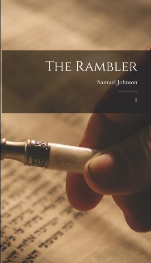 The Rambler av Samuel Johnson (Hardcover)