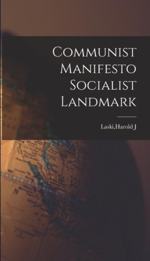 Communist Manifesto Socialist Landmark av Harold J Laski (Hardcover)