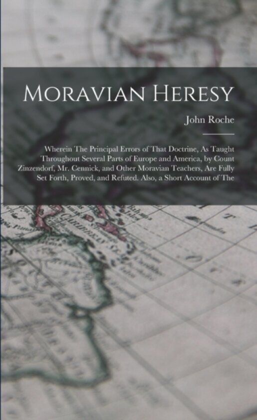 Moravian Heresy av John Roche (Paperback)