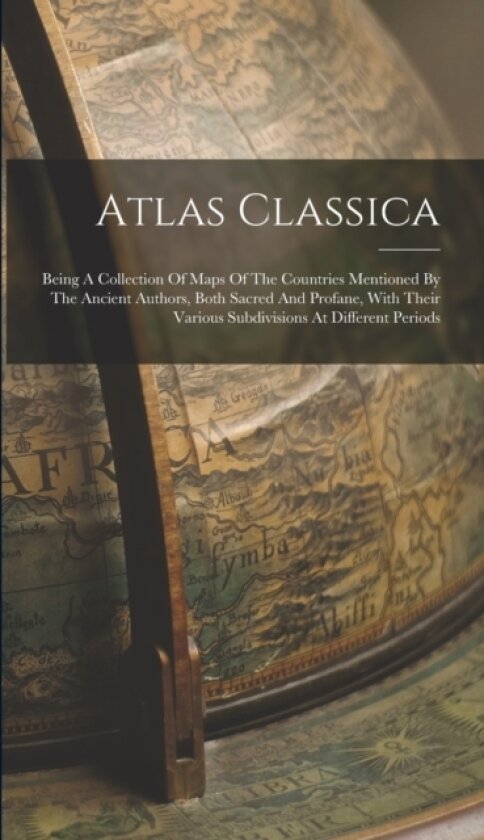 Atlas Classica av Anonymous (Hardcover)