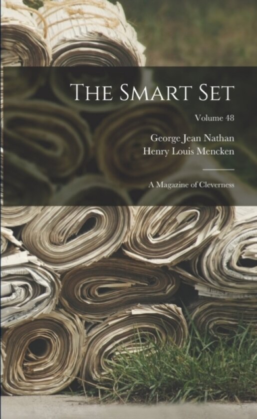 The Smart Set av George Jean Nathan, Henry Louis Mencken (Paperback)