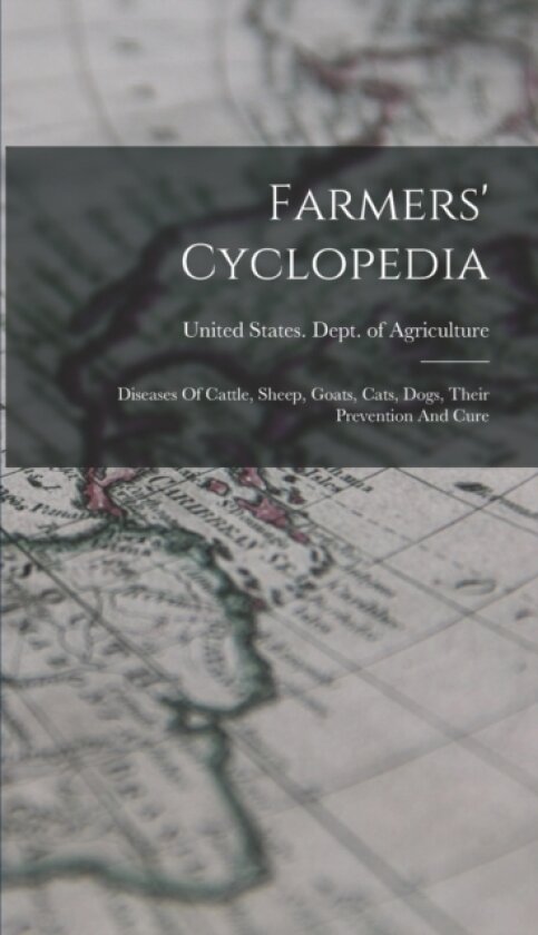 Farmers' Cyclopedia av United States Dept of Agriculture (Hardcover)