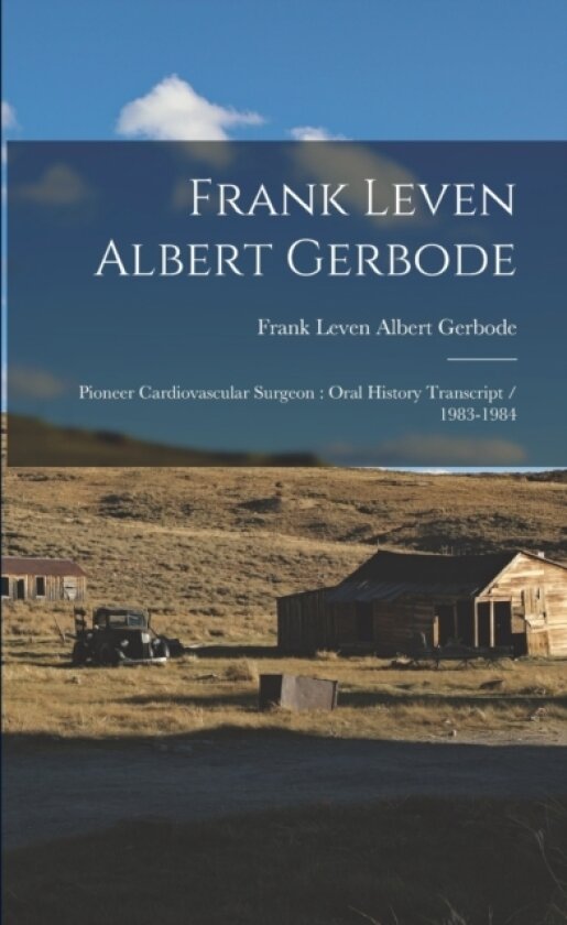 Frank Leven Albert Gerbode av Frank Leven Albert Gerbode (Paperback)