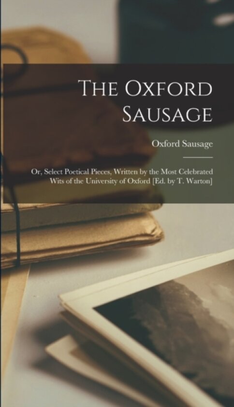 The Oxford Sausage av Oxford Sausage (Hardcover)