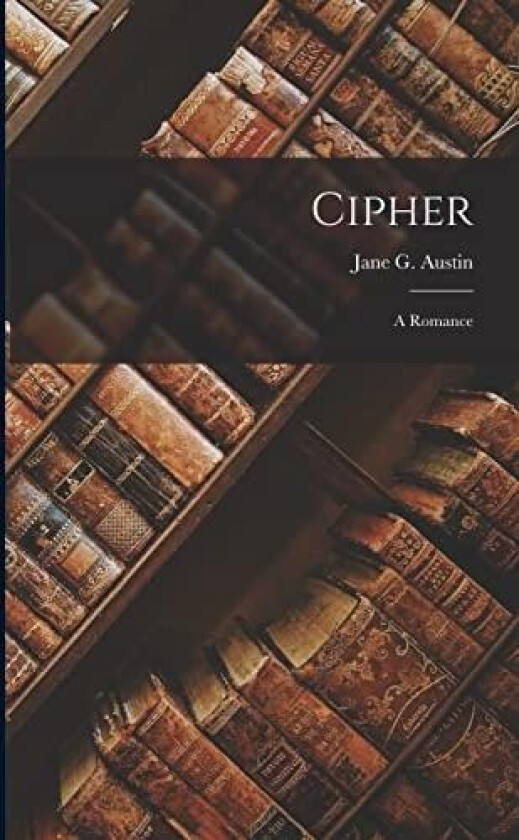 Cipher av Jane G Austin (Paperback)