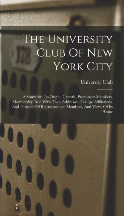 The University Club Of New York City av University Club (Hardcover)