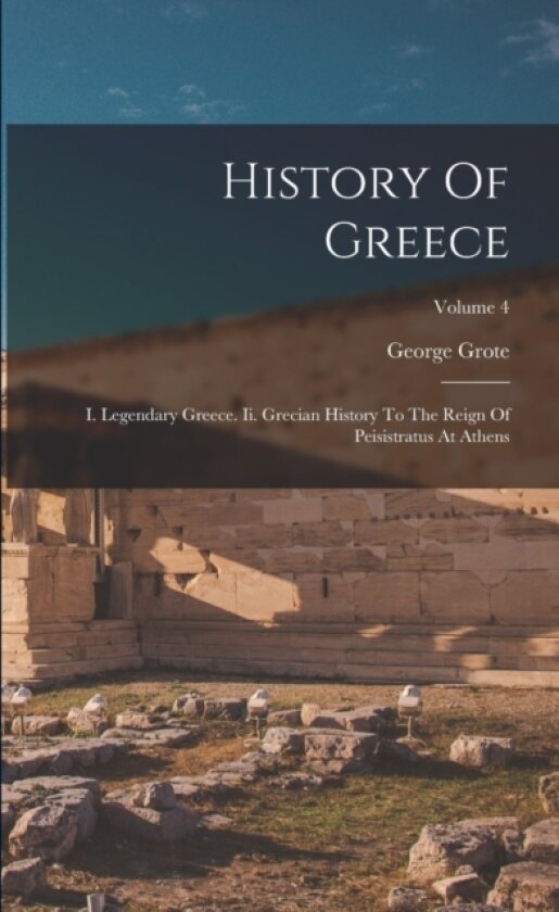 History Of Greece av George Grote (Paperback)