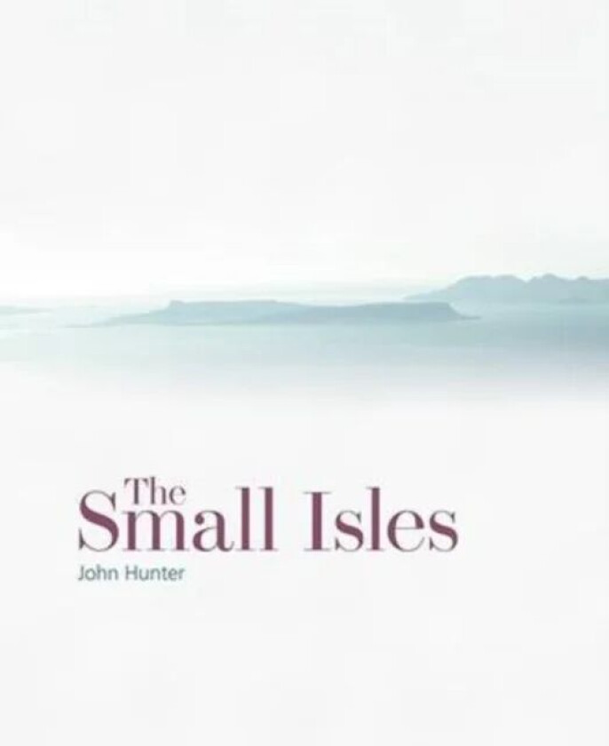 The Small Isles av John Hunter