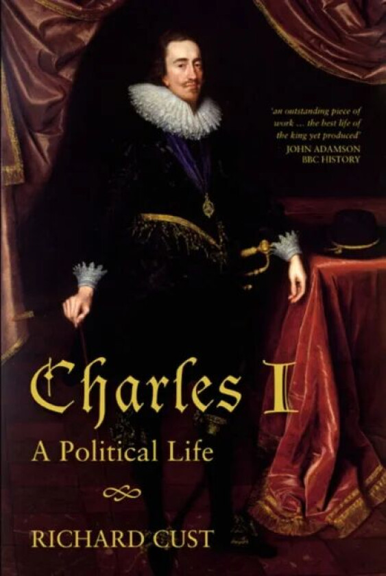 Charles I av Richard Cust
