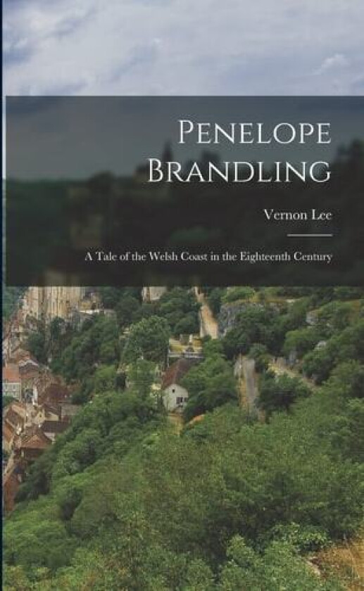 Penelope Brandling av Vernon Lee (Paperback)