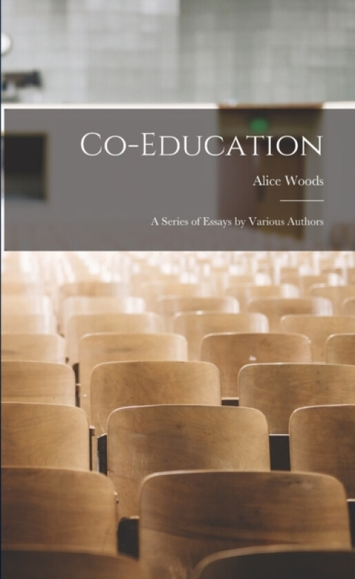 Co-Education av Alice Woods (Paperback)