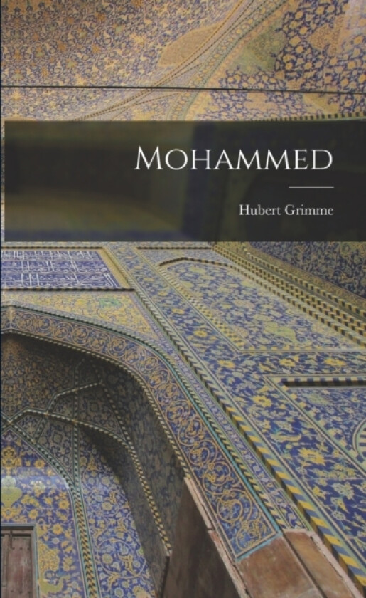 Mohammed av Hubert Grimme (Paperback)