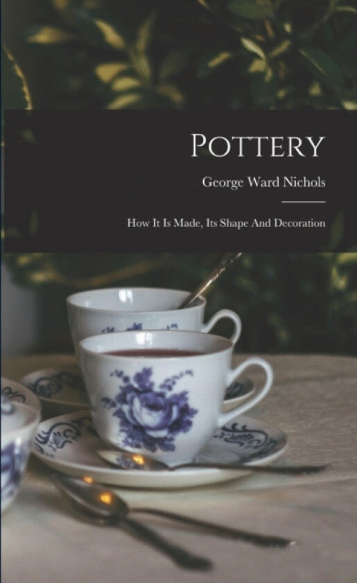 Pottery av George Ward Nichols (Paperback)