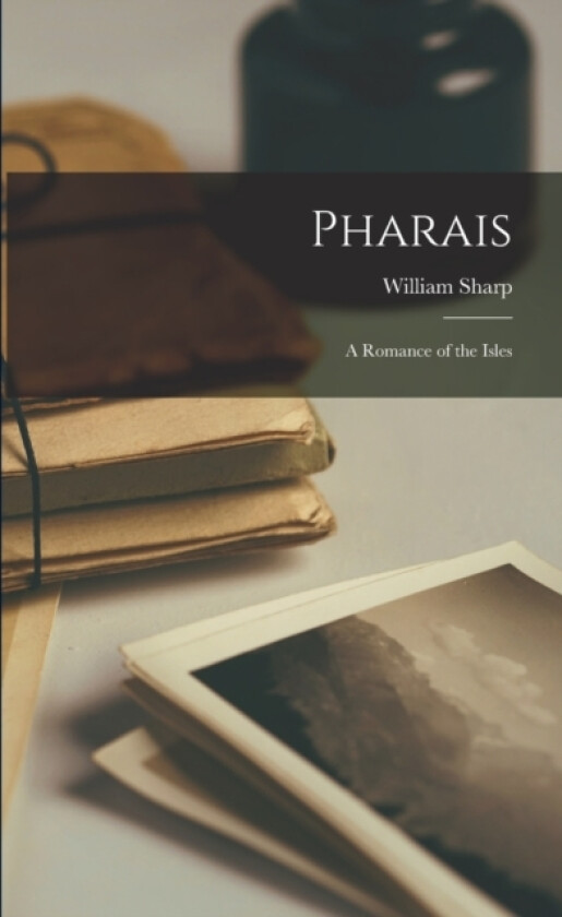 Pharais av William Sharp (Paperback)