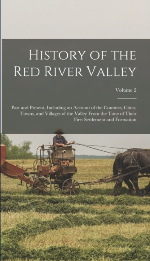 History of the Red River Valley av Anonymous (Hardcover)