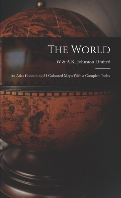 The World av W & a K Johnston Limited (Paperback)