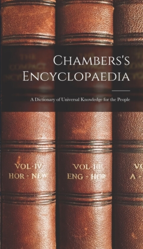 Chambers's Encyclopaedia av Anonymous (Hardcover)