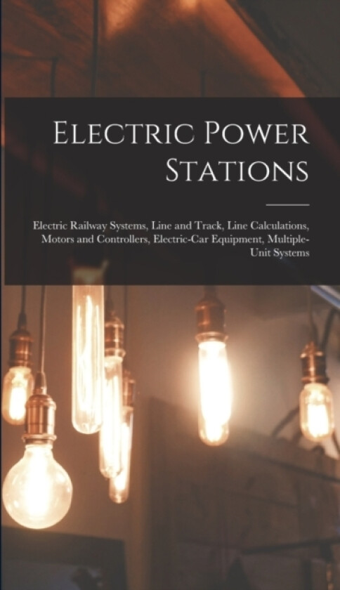 Electric Power Stations av Anonymous (Hardcover)