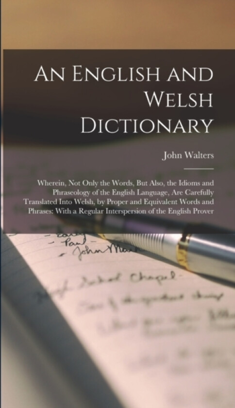 An English and Welsh Dictionary av John Walters (Hardcover)