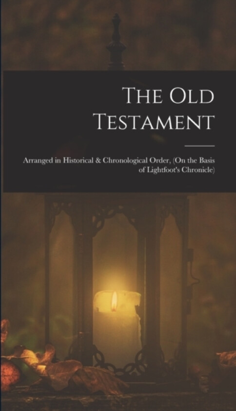The Old Testament av Anonymous (Hardcover)
