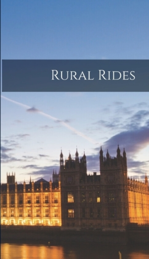 Rural Rides av Anonymous (Hardcover)