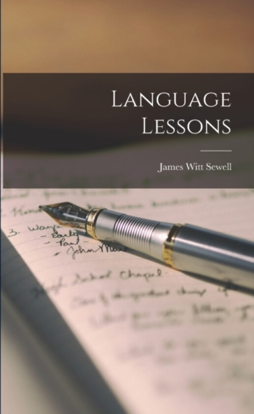Language Lessons av James Witt Sewell (Paperback)