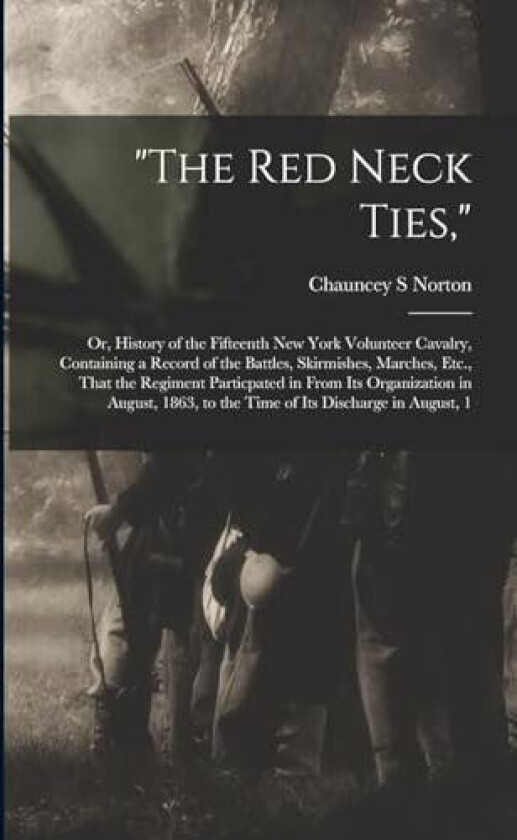 "The Red Neck Ties," av Chauncey S Norton (Paperback)