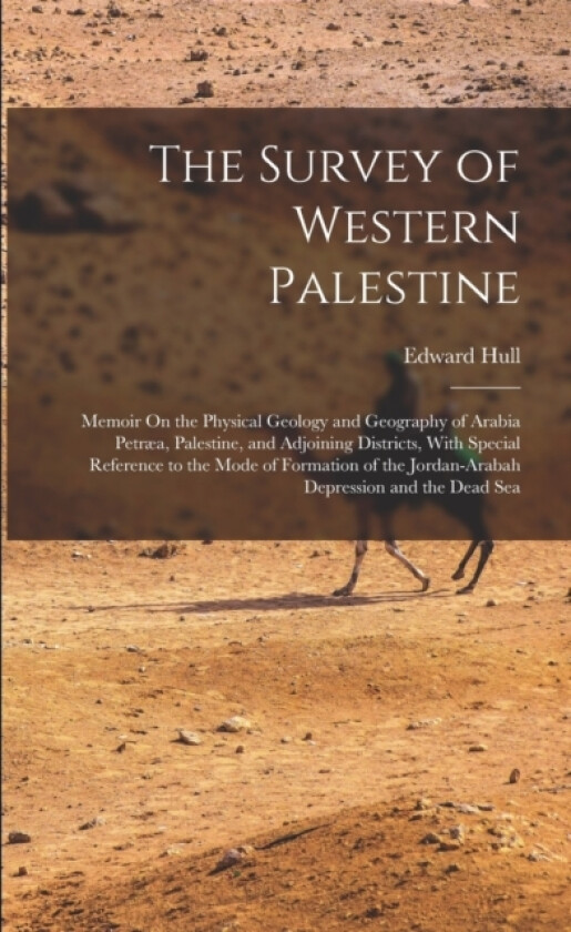 The Survey of Western Palestine av Edward Hull (Paperback)