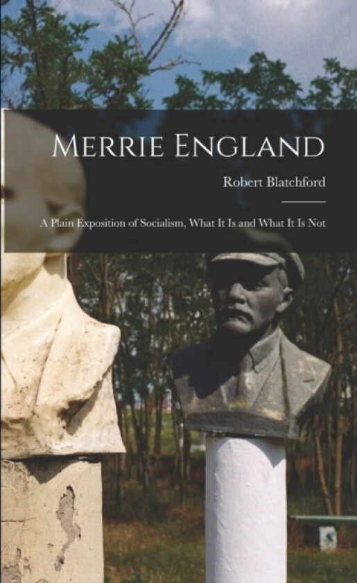 Merrie England av Robert Blatchford (Paperback)