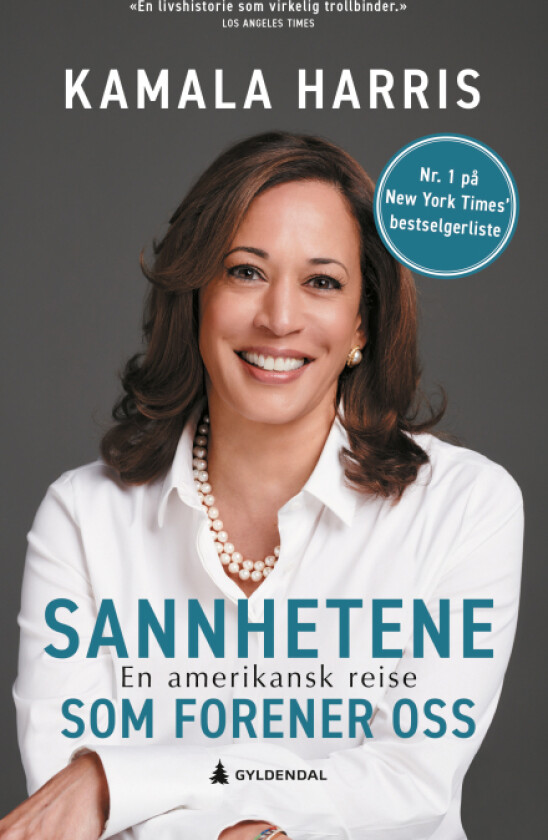 Sannhetene som forener oss av Kamala Harris