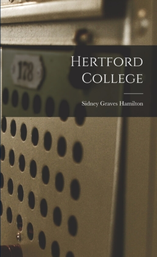 Hertford College av Sidney Graves Hamilton (Paperback)