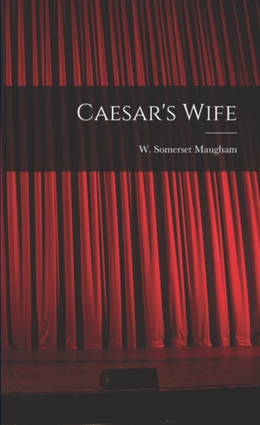 Caesar's Wife av Maugh W Somerset (Paperback)