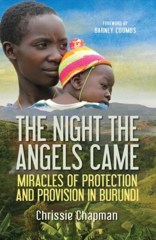 The Night the Angels Came av Chrissie Chapman