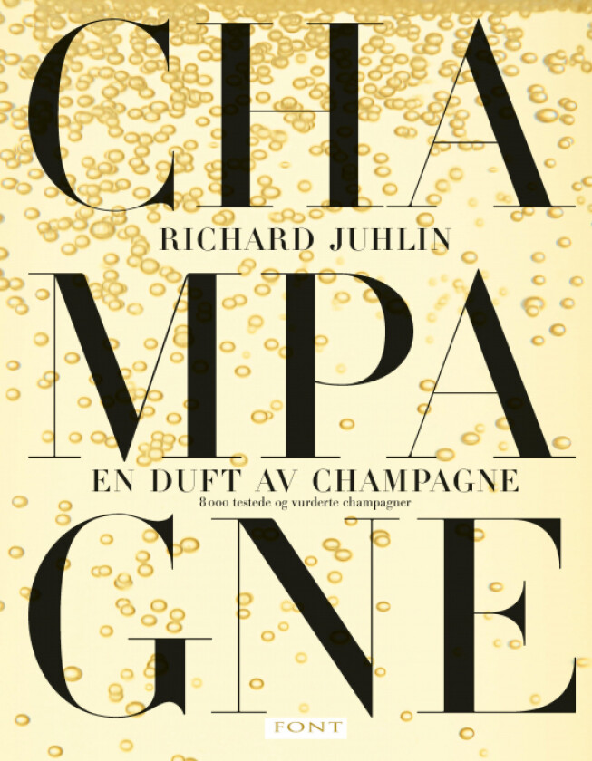 En duft av champagne av Richard Juhlin