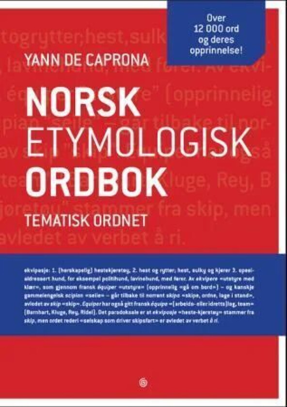 Norsk etymologisk ordbok av Yann de Caprona