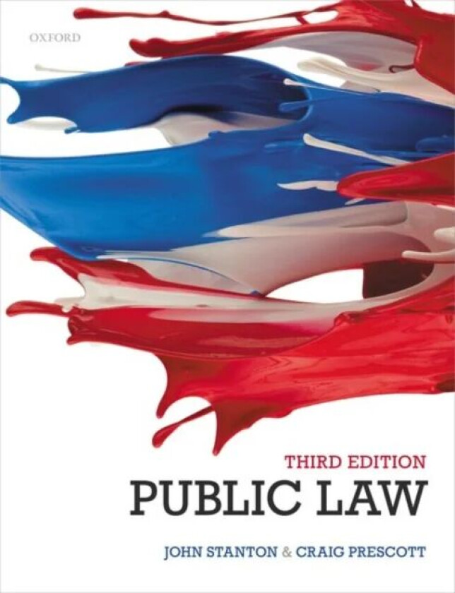 Public Law av John (Senior Lecturer in Law at The City Law School Senior Lecturer in Law at The City Law School City University of London) Stanton, Cr