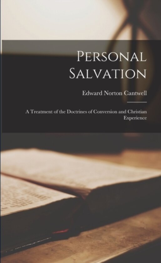 Personal Salvation av Edward Norton Cantwell (Paperback)
