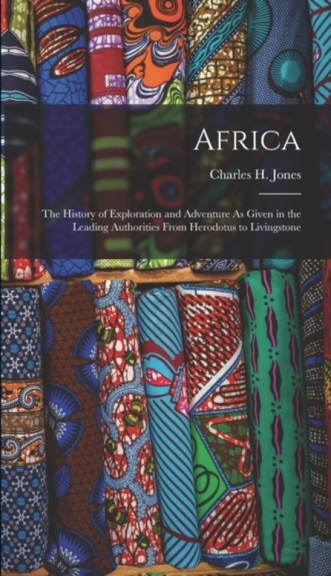 Africa av Charles H Jones (Hardcover)