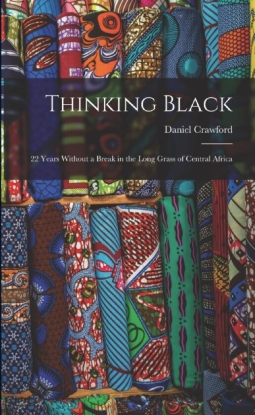 Thinking Black av Daniel Crawford (Paperback)